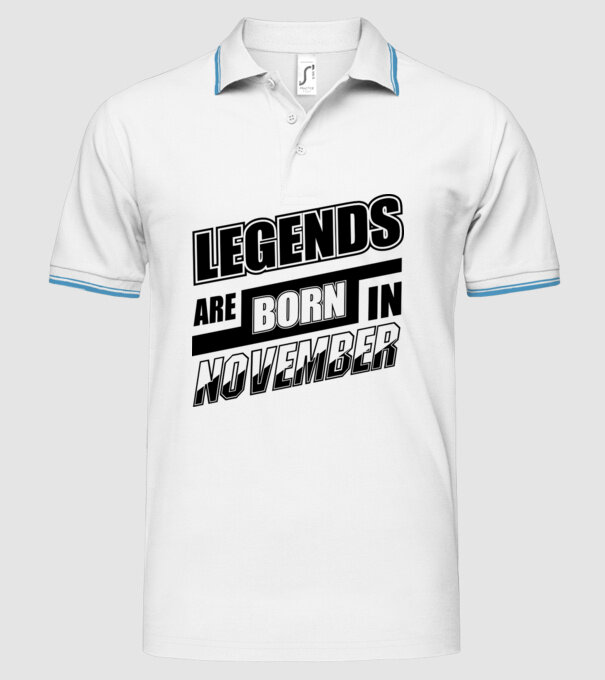 Legends are born in November model alb pe tricou