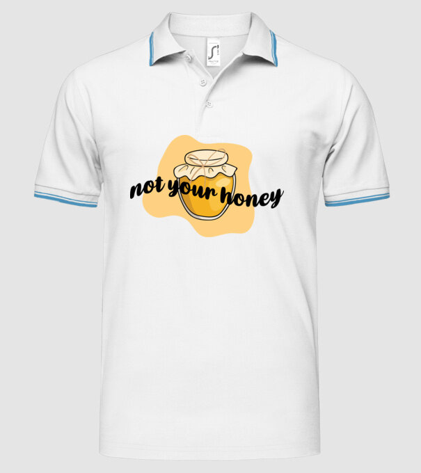 Not your honey model alb pe tricou
