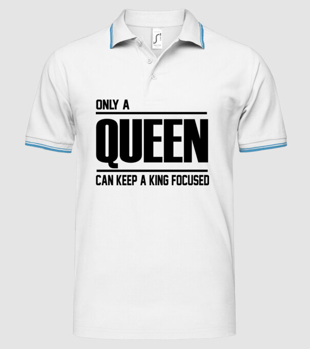 Only a Queen can keep a king in focused model alb pe tricou
