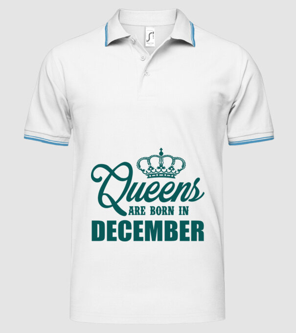 Queens are born in - December model alb pe tricou