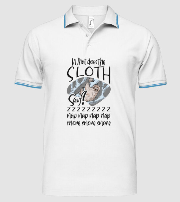 What does the sloth say model alb pe tricou