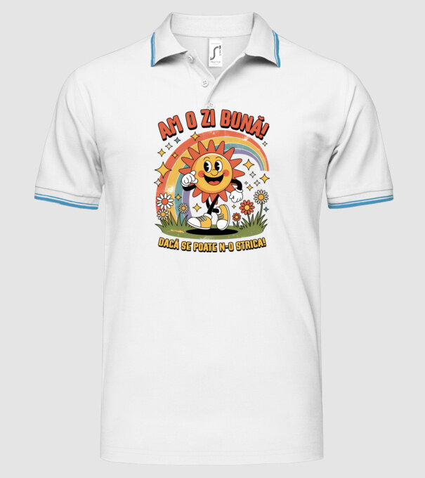 Am o zi bună! model alb pe tricou