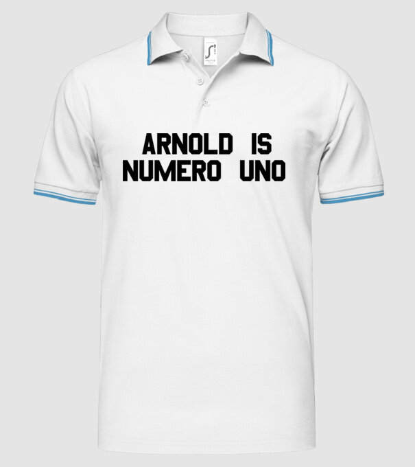 Arnold is Numero Uno model alb pe tricou