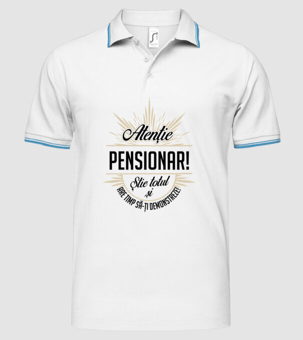 Atenție pensionar! Știe totul și are timp să-ți demonstreze! model alb pe tricou