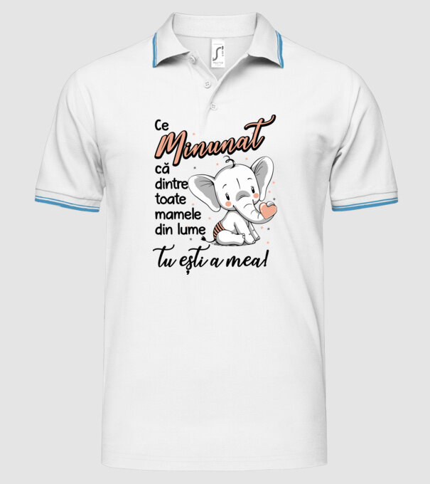 Ce minunat că dintre toate mamele din lume, tu ești a mea! model alb pe tricou