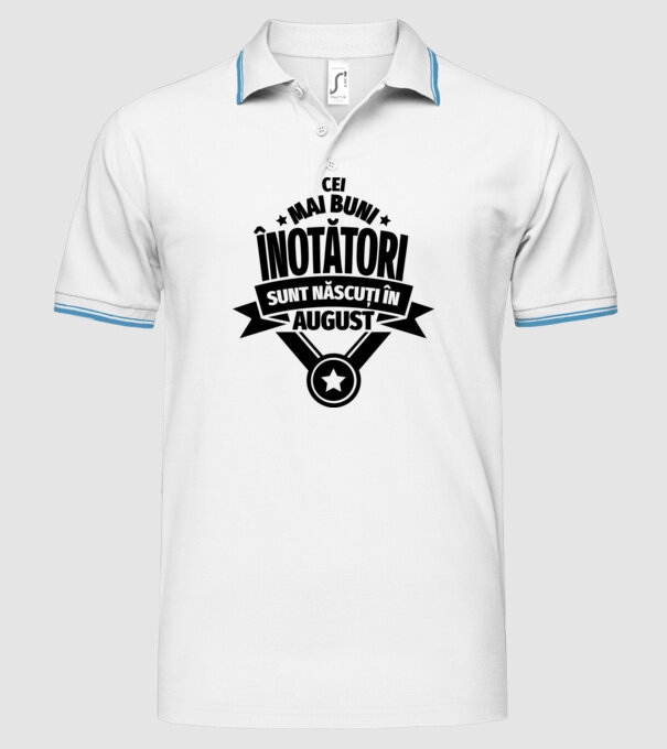 Cei mai buni înotători sunt născuți în August model alb pe tricou