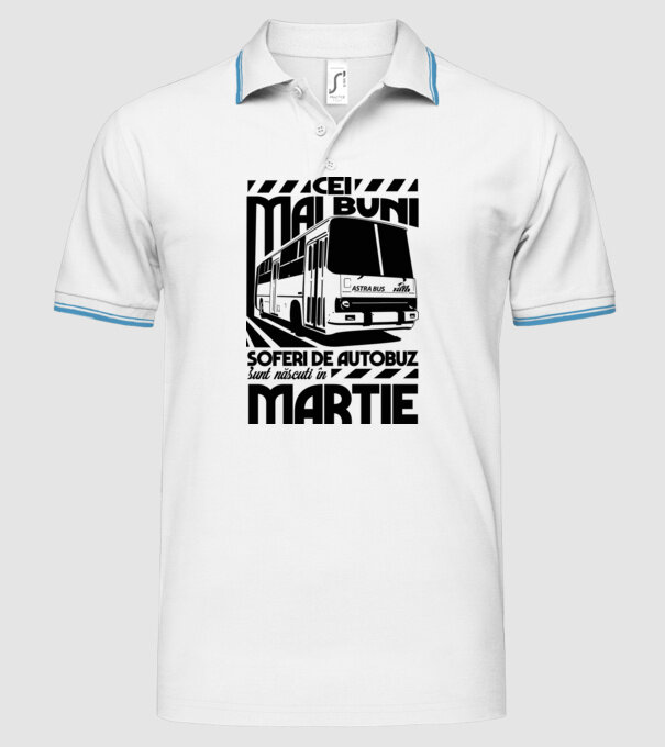 Cei mai buni șoferi de autobuz sunt născuți în Martie model alb pe tricou