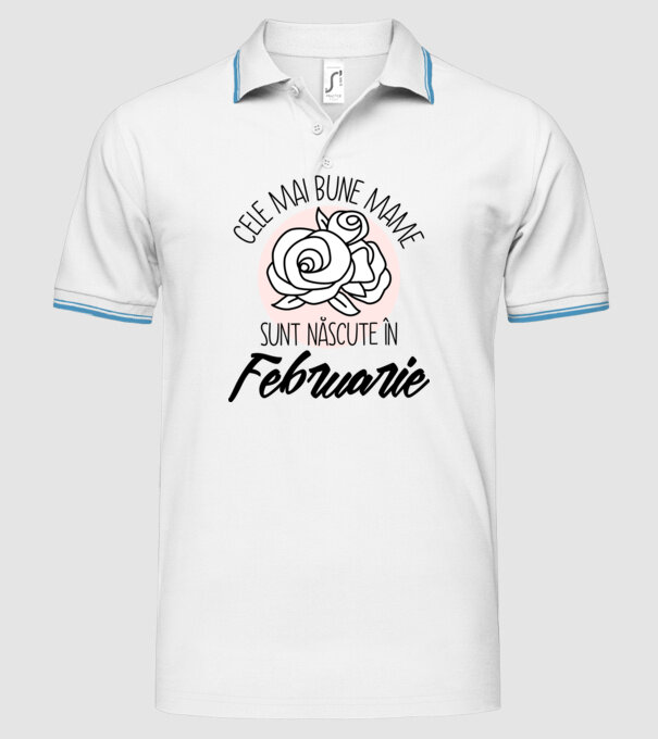 Cele mai bune mame sunt născute în Februarie model alb pe tricou