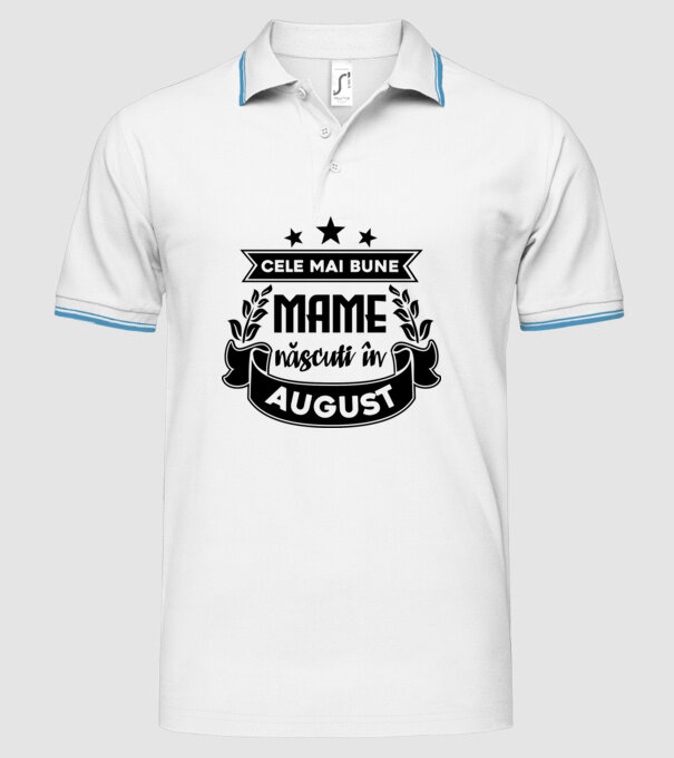 Cele mai bune mame sunt născuți în August model alb pe tricou