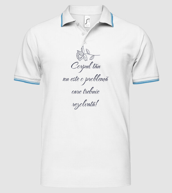 corpul tău nu este o problemă care trebuie rezolvată! model alb pe tricou