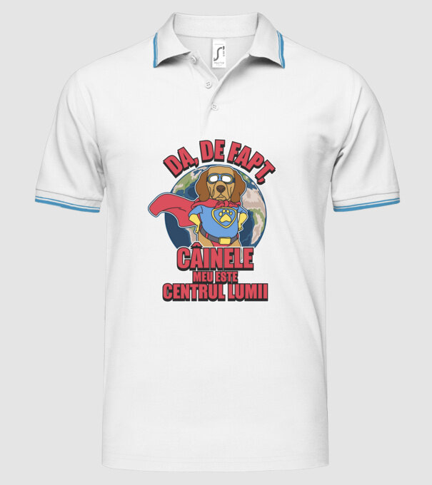 Da, de fapt, câinele meu este centrul lumii... model alb pe tricou