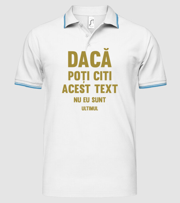 Dacă poți citi acest text, nu eu sunt ultimul model alb pe tricou
