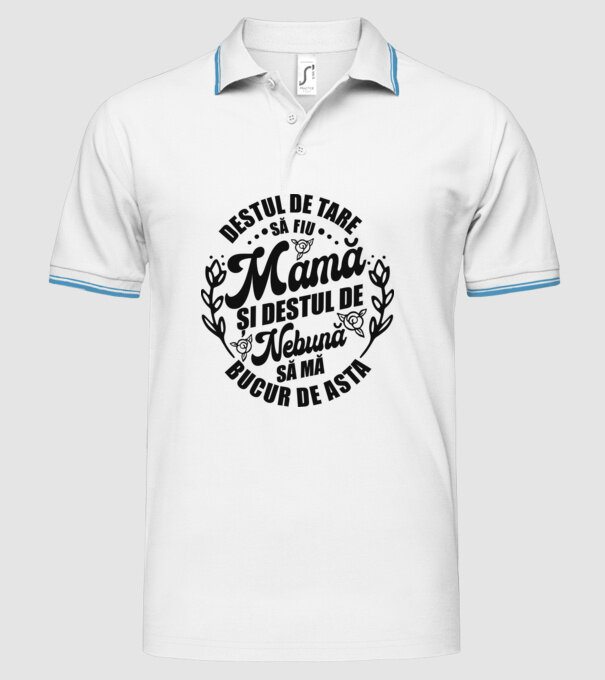 Destul de tare să fiu mamă și destul de nebună să mă bucur de asta model alb pe tricou