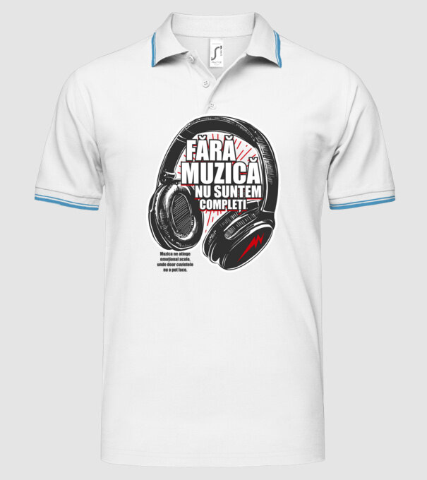 Fără muzică nu suntem compleți - Muzica ne atinge emoțional acolo, unde doar cuvintele nu o pot face. model alb pe tricou