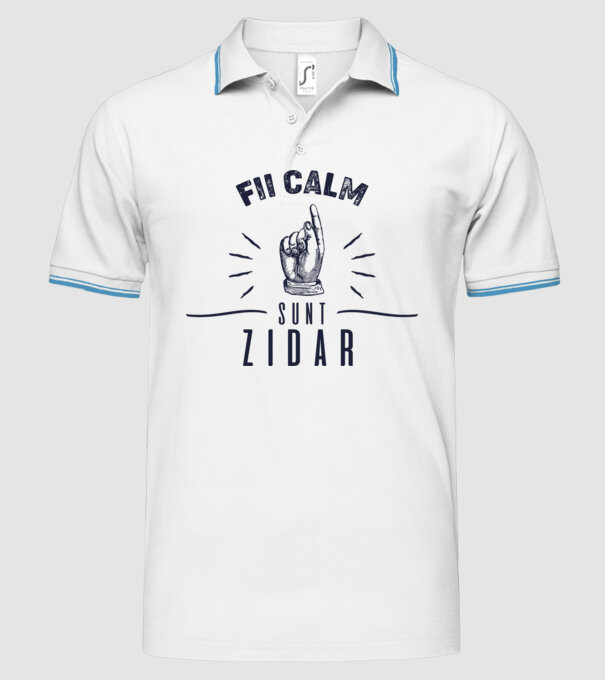 fii calm, sunt zidar model alb pe tricou