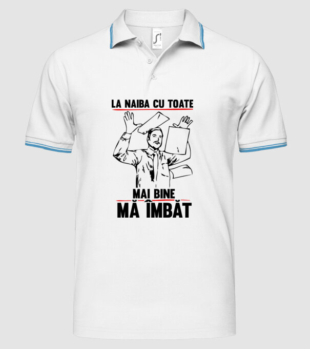 la naiba cu toate, mai bine mă îmbăt model alb pe tricou