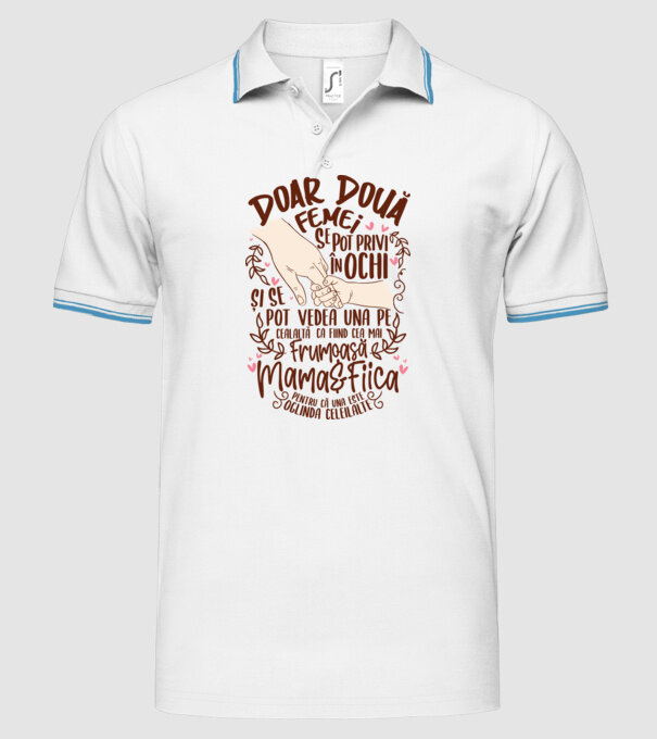 doar două femei se pot privi în ochi și se pot vedea una pe cealaltă ca fiind cea mai frumoasă - mama&fiica - pentru că una este model alb pe tricou