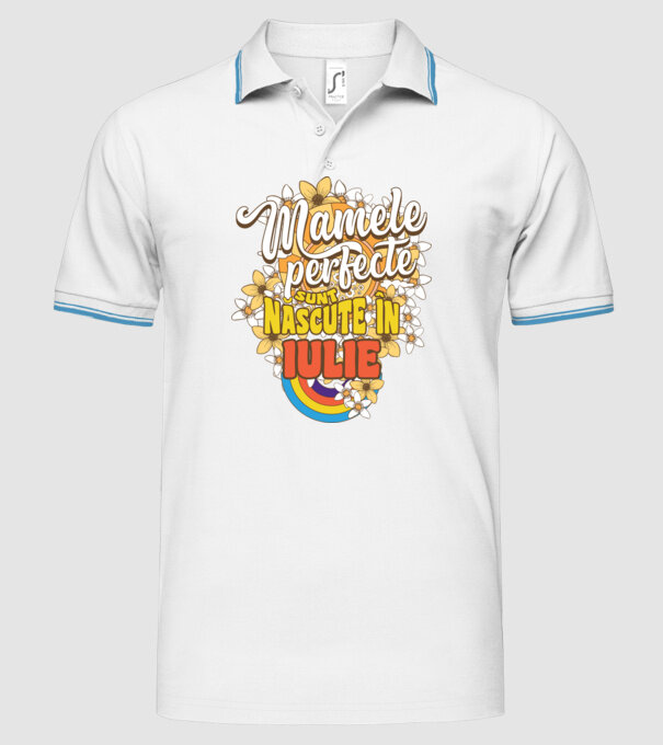 Mamele perfecte sunt născute în iulie. model alb pe tricou
