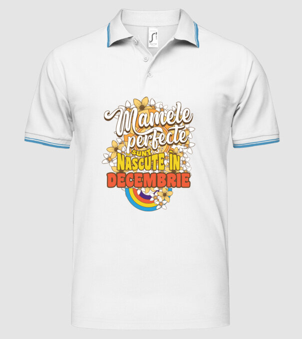Mamele perfecte sunt născute în decembrie. model alb pe tricou