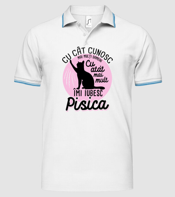 Cu cât cunosc mai mulți oameni, cu atât mai mult îmi iubesc pisica model alb pe tricou