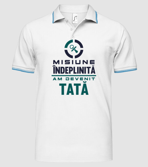 Misiune îndeplinită - am devenit tată model alb pe tricou