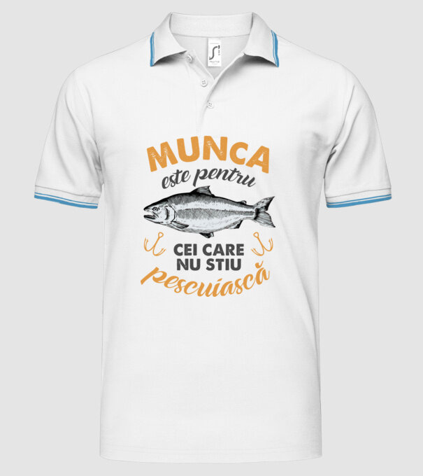 Munca este pentru cei care nu știu pescuiască model alb pe tricou
