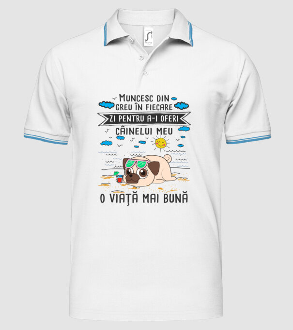 Muncesc din greu în fiecare zi pentru a-i oferi câinelui meu o viață mai bună model alb pe tricou