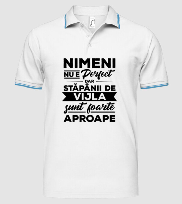 nimeni nu e perfect, dar stăpânii de vijla sunt foarte aproape model alb pe tricou