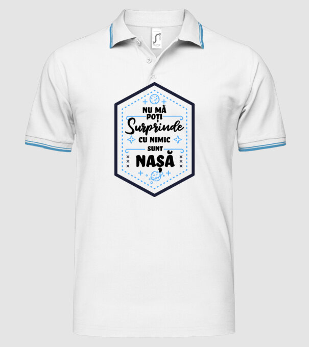 Nu mă poți surprinde cu nimic, sunt naș model alb pe tricou
