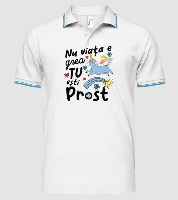 Nu viața e grea, tu ești prost model alb pe tricou