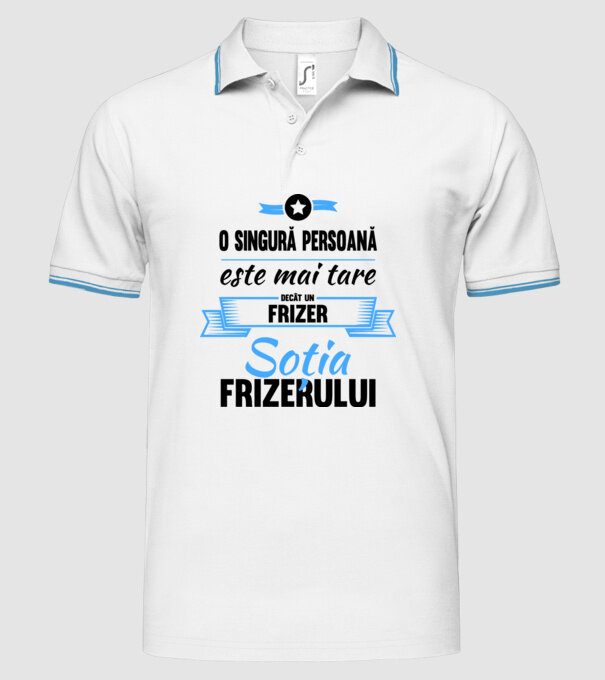 O singură persoană este mai tare decât un frizer, soția frizerului model alb pe tricou
