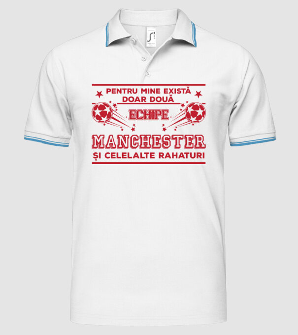 Pentru mine există doar două echipe, Manchester și celelalte rahaturi model alb pe tricou