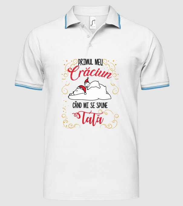 Primul meu Crăciun când mi se spune tată! model alb pe tricou