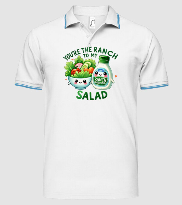 Ranch to my Salad model alb pe tricou