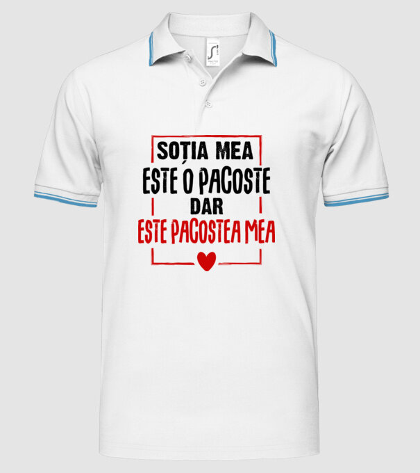 soția mea este o pacoste model alb pe tricou
