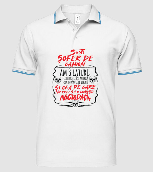 sunt șofer de camion am 3 laturi model alb pe tricou