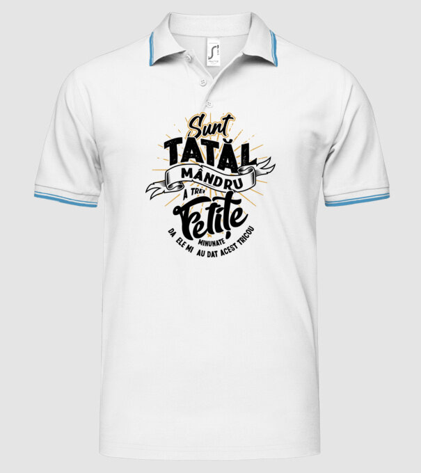 Sunt tatăl mândru a trei fetițe minunate - da, ele mi-au dat acest tricou model alb pe tricou