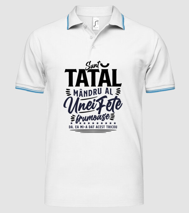 Sunt tatăl mândru al unei fete frumoase - da, ea mi-a dat acest tricou model alb pe tricou