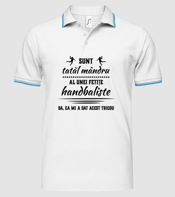 Sunt tatăl mândru al unei fetițe handbaliste - da, ea mi-a dat acest tricou model alb pe tricou