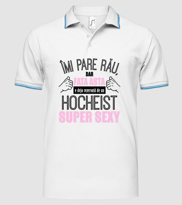 Îmi pare rău, dar fata asta e deja rezervată de un HOCHEIST super sexy model alb pe tricou