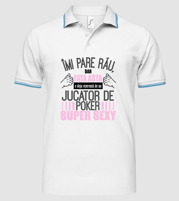 Îmi pare rău, dar fata asta e deja rezervată de un JUCĂTOR DE POKER super sexy model alb pe tricou