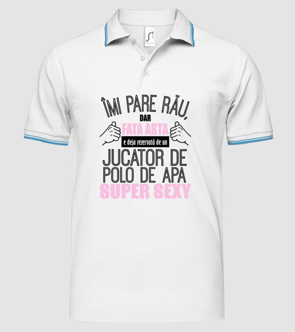 Îmi pare rău, dar fata asta e deja rezervată de un JUCĂTOR DE POLO PE APĂ super sexy model alb pe tricou