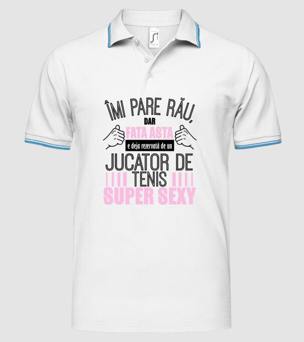 Îmi pare rău, dar fata asta e deja rezervată de un JUCĂTOR DE TENIS super sexy model alb pe tricou