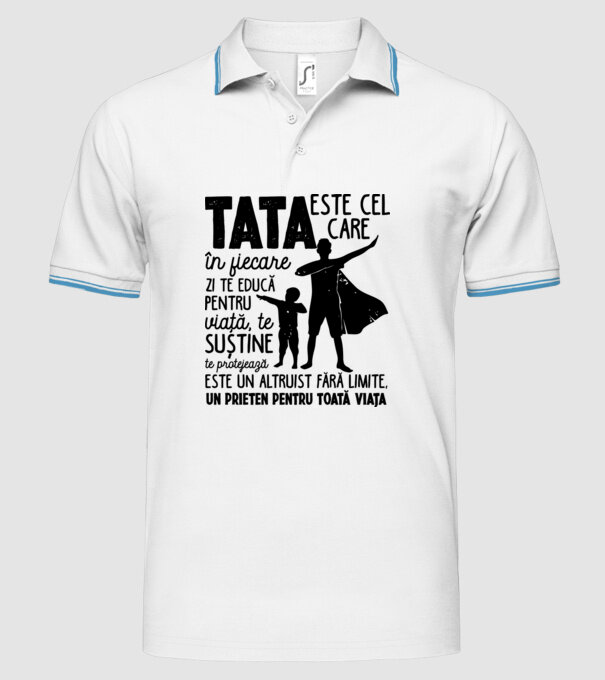 Tata este cel care în fiecare zi te educă pentru viață D5995141 model alb pe tricou