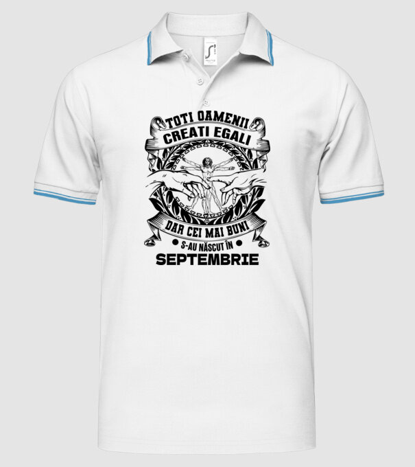 Toți oamenii sunt creați egali, dar cei mai buni s-au născut în septembrie model alb pe tricou