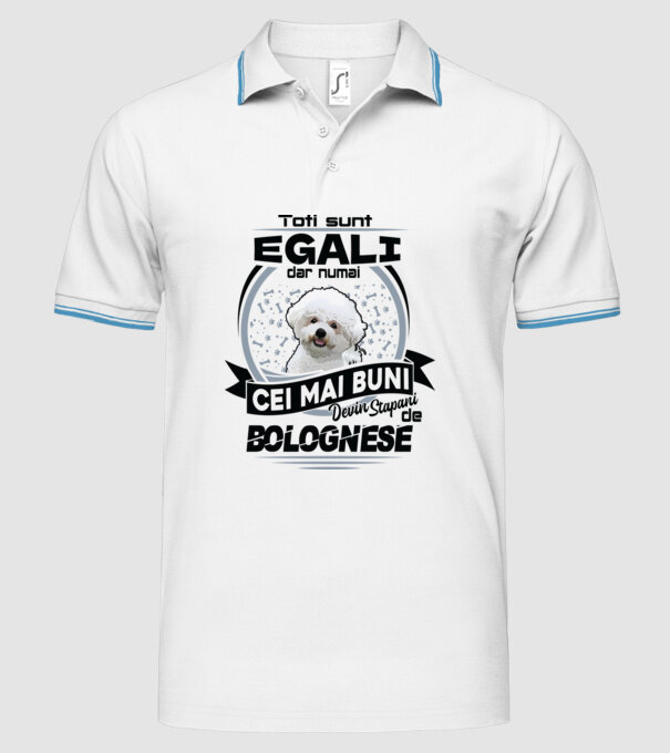 Toți sunt egali, dar numai cei mai buni devin stăpâni de bolognese model alb pe tricou