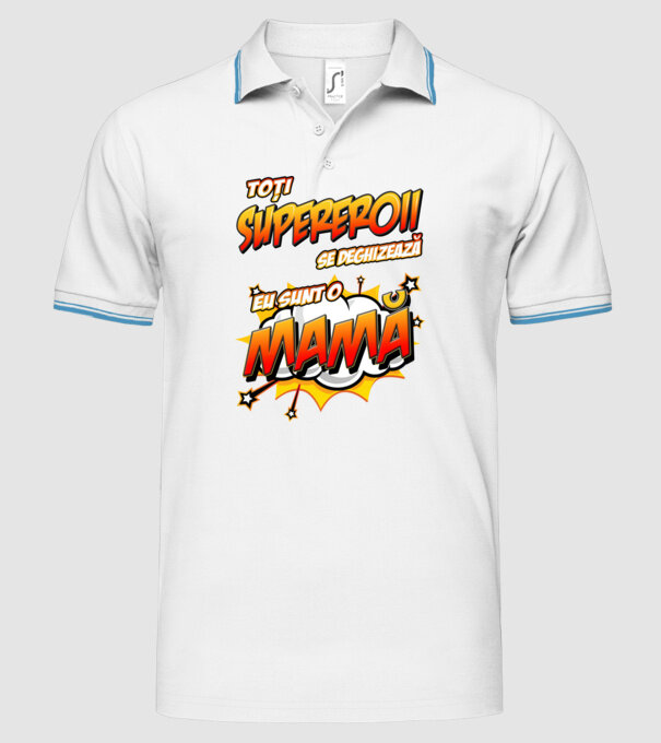 Toți supereroii se deghizează, eu sunt o mamă model alb pe tricou