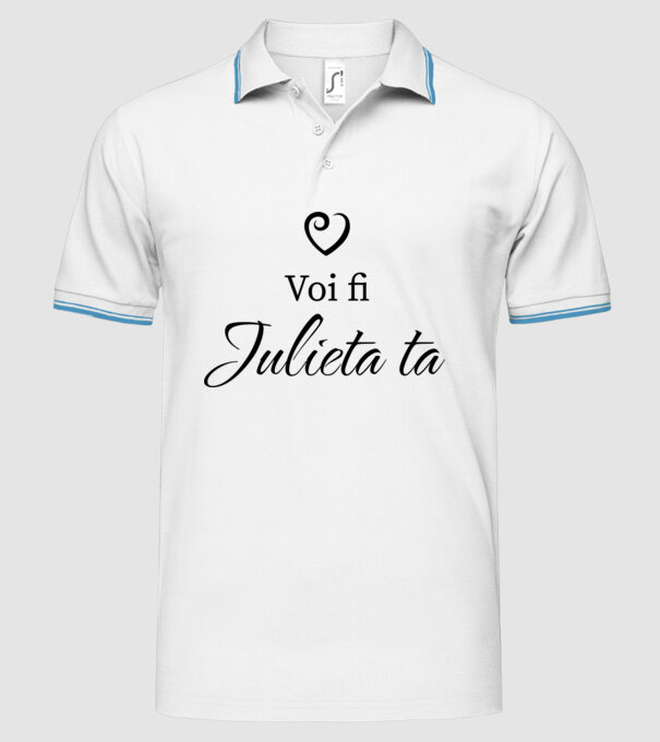Voi fi Julieta ta model alb pe tricou