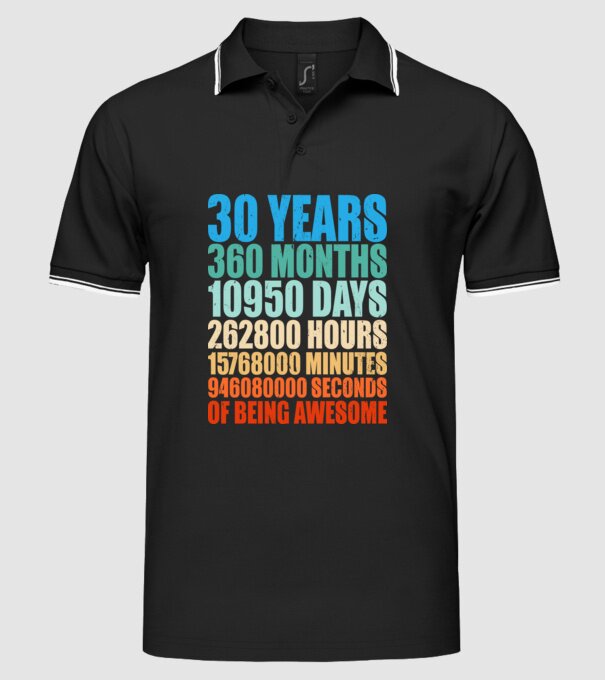 30 years of being awesome model negru pe tricou