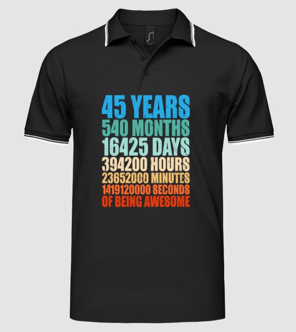 45 years of being awesome model negru pe tricou